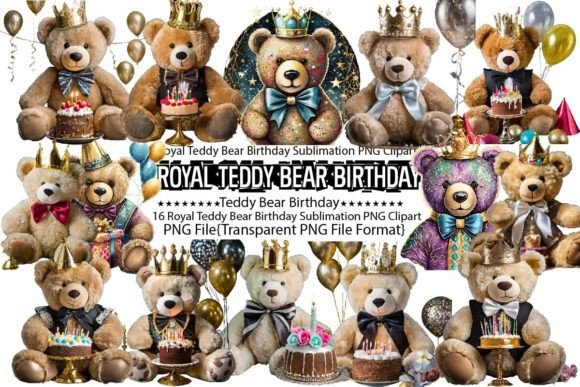 Download Royal Teddy Bear Birthday Sublimation - Sublimation Collection